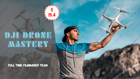 DJI Drone Mastery - Lifetime Updated