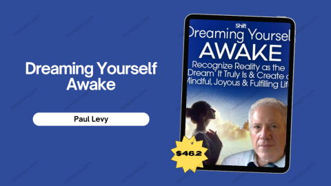 Dreaming Yourself Awake