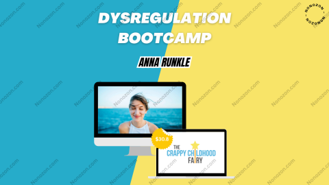 Dysregulation Bootcamp