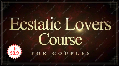 Ecstatic Lovers Course For Couples