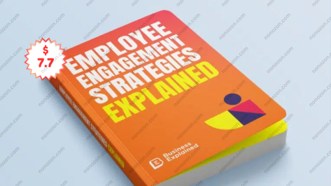 Employee Engagement Strategies Explained