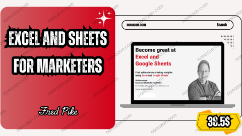 Excel and Sheets for marketers