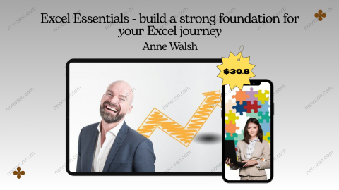 Excel Essentials - build a strong foundation for your Excel journey
