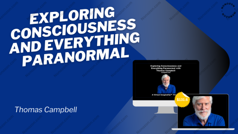 Exploring Consciousness and Everything Paranormal