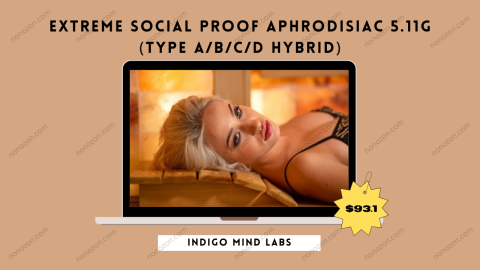Extreme Social Proof Aphrodisiac 5.11G (Type A/B/C/D Hybrid)