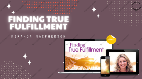 Finding True Fulfillment