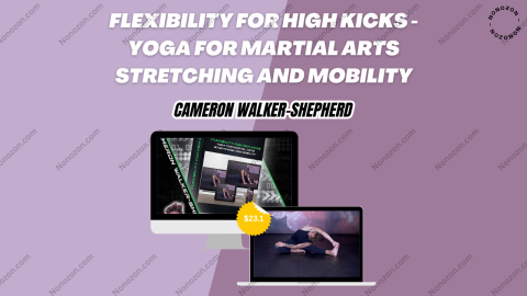 Flexibility for High Kicks - Yoga for Martial Arts Stretching and Mobility