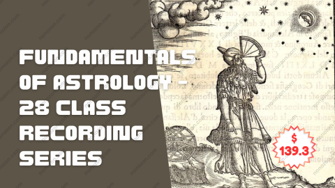 Fundamentals of Astrology - 28 Class Recording Series