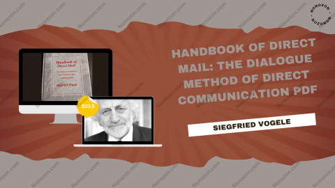 Handbook Of Direct Mail: The Dialogue Method Of Direct Communication PDF