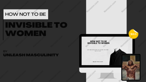 How NOT to be Invisible to Women