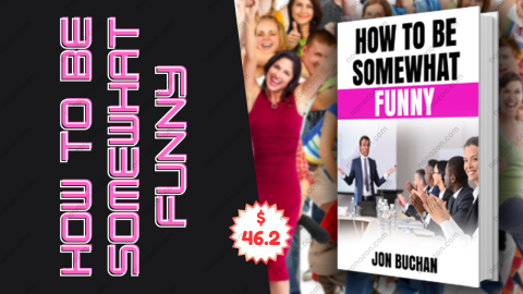 How To Be Somewhat Funny