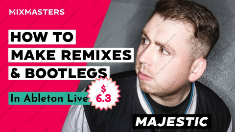 How to Make Remixes & Bootlegs