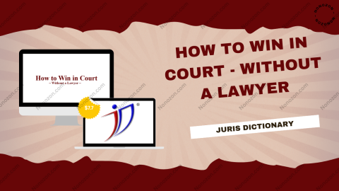 How to Win in Court - Without a Lawyer