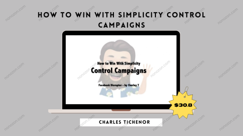 How to Win With Simplicity Control Campaigns