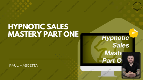 Hypnotic Sales Mastery Part One