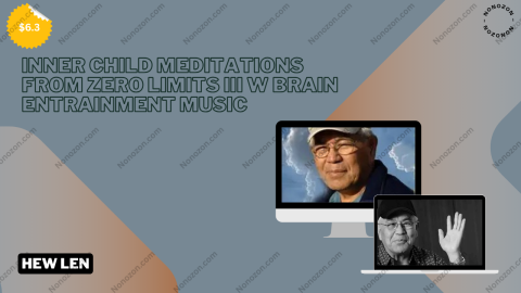 Inner Child Meditations from Zero Limits III w Brain Entrainment Music