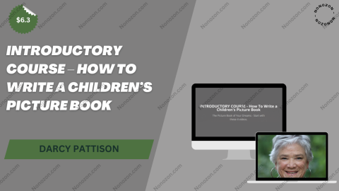 INTRODUCTORY COURSE – How To Write a Children’s Picture Book