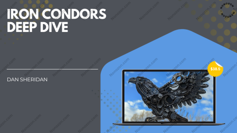 Iron Condors Deep Dive