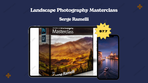 Landscape Photography Masterclass by Serge Ramelli