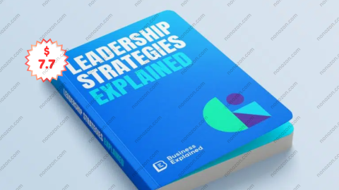 Leadership Strategies Explained