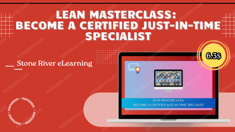 Lean Masterclass: Become a Certified Just-In-Time Specialist
