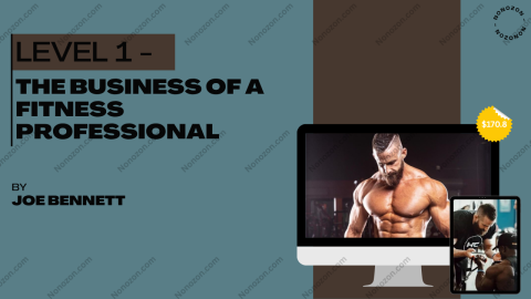 Level 1 - The Business of A Fitness Professional