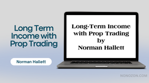 Long Term Income with Prop Trading