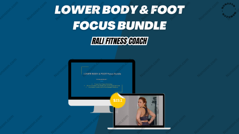 Lower Body & Foot Focus Bundle