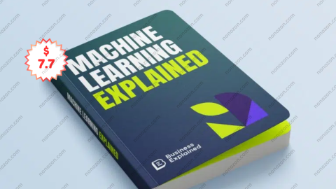 Machine Learning Explained