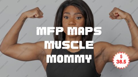 MFP MAPS Muscle Mommy