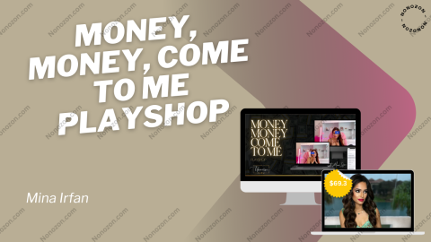 Money, Money, Come to me Playshop