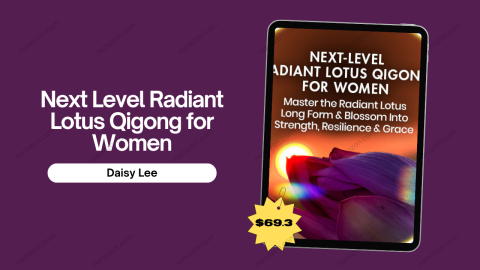 Next Level Radiant Lotus Qigong for Women