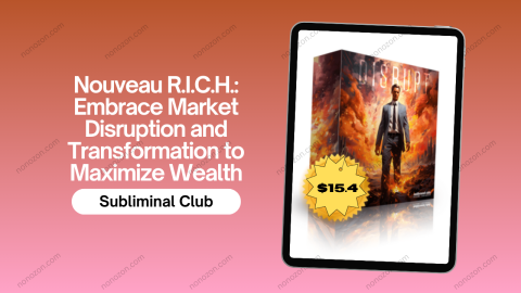 Nouveau R.I.C.H.: Embrace Market Disruption and Transformation to Maximize Wealth