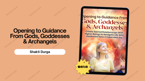 Opening to Guidance From Gods, Goddesses & Archangels