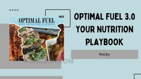 OPTIMAL FUEL 3.0 YOUR NUTRITION PLAYBOOK