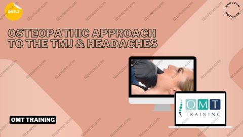 Osteopathic Approach to the TMJ & Headaches