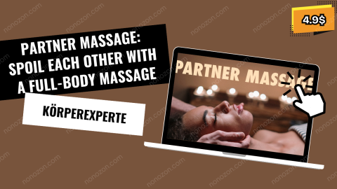 Partner Massage: Spoil Each Other with a Full-Body Massage