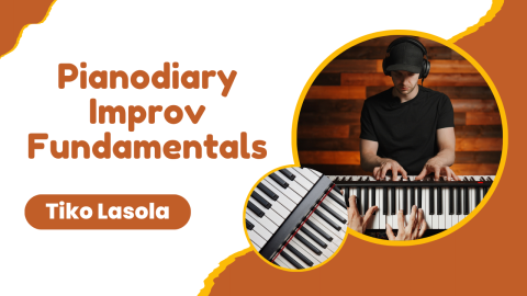 Pianodiary Improv Fundamentals
