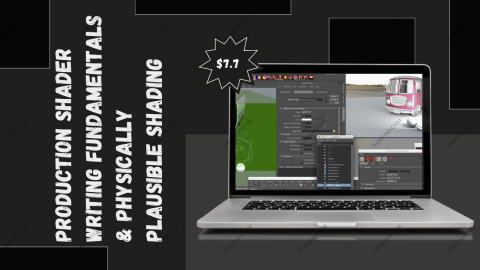 Production Shader Writing Fundamentals & Physically Plausible Shading
