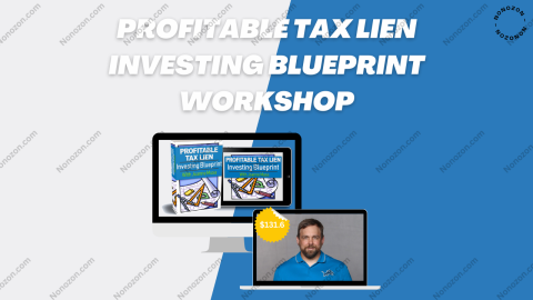 Profitable Tax Lien Investing Blueprint Workshop
