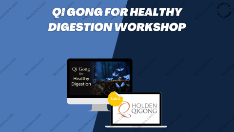 Qi Gong for Healthy Digestion Workshop