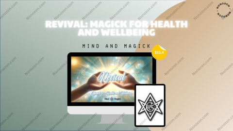 Revival: Magick for Health and Wellbeing