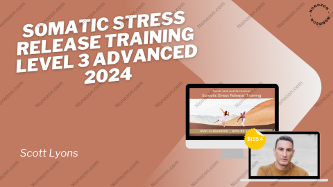 Somatic Stress Release Training Level 3 Advanced 2024