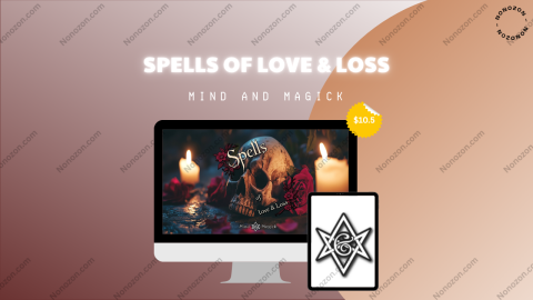 Spells of Love & Loss