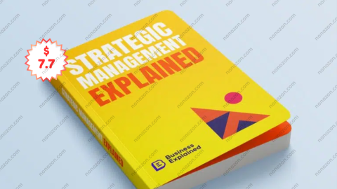 Strategic Management Explained