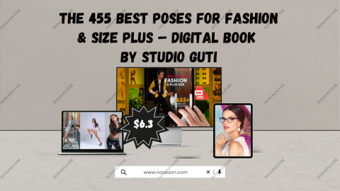 The 455 Best Poses for Fashion & Size Plus – Digital Book