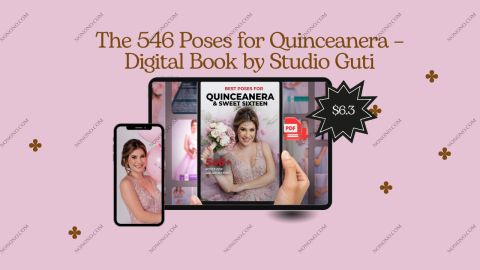 The 546 Poses for Quinceanera – Digital Book by
