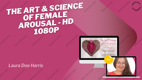 The Art & Science of Female Arousal - HD 1080p