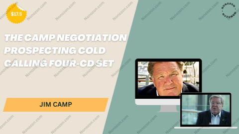 The Camp Negotiation Prospecting Cold Calling Four-CD Set