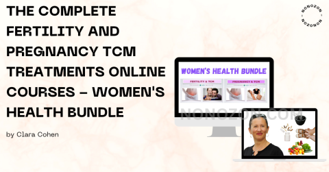 The Complete Fertility and Pregnancy TCM Treatments Online Courses - Women's Health Bundle